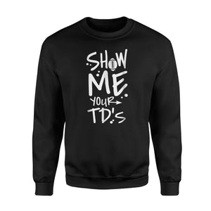 Funny Fantasy Football Td's Touchdown Draft League Sweatshirt