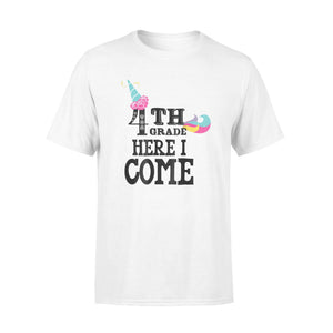 First Day Of Class Fourth Grade 4th Grade Here I Come T-Shirt