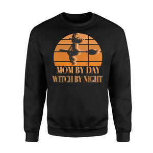 Mom By Day Witch By Night Mom Halloween T-shirt Sweatshirt