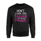 Don't I Look Too Young To Be A Grandma Sweatshirt