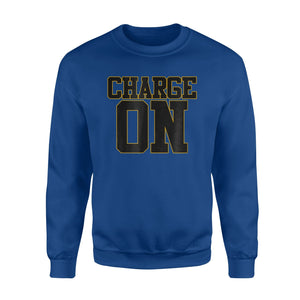 Charge On! Sports Athletic Football Sweatshirt