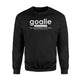 Goalie Gear Goalkeeper Definition Soccer Hockey Sweatshirt