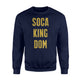 Soca Kingdom Party Sweatshirt