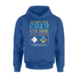 Class Of 2019 12TH Grade Level Unlocked Process Game Hoodie