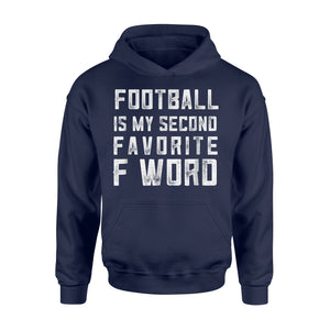 Football Second Favorite F Word Season Tailgating Hoodie
