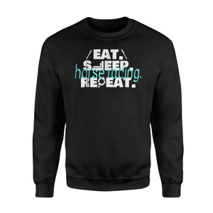 Eat Sleep Horse Racing Repeat Betting Sweatshirt