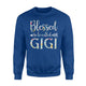 Blessed To Be Called GiGi NaNa CiCi Floral Grandma Sweatshirt