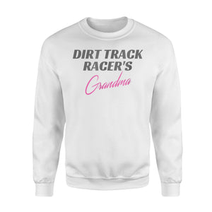 Dirt Track Racing Grandma Racing, Women Race Sweatshirt