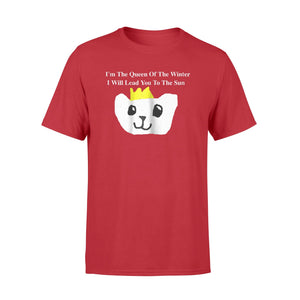 I'm The Queen Of The Winter Self Love And Affirmation T-Shirt