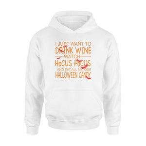 I Just Want Drink Wine Halloween Mom Hoodie