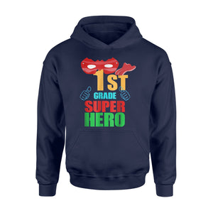 1st Grade Super Hero First Grade Crew Gift Hoodie