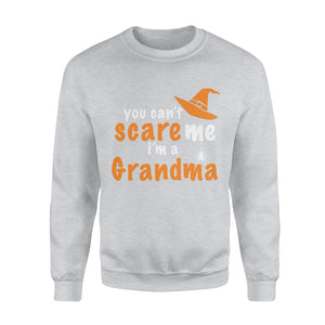You Cant Scare Me Im A Grandma Halloween Sweatshirt