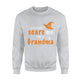 You Cant Scare Me Im A Grandma Halloween Sweatshirt