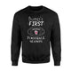 Bump's First Football Season Pregnant Women Sweatshirt