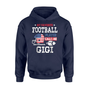 Football Gigi My Favorite Player Calls Me Hoodie
