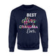 Best Effing Grandma Ever - Classic Sweatshirt