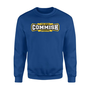 Commish Fantasy Football The Most Awesome Commish Sweatshirt