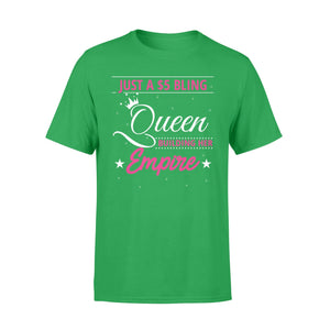 Just A $5 Bling Queen Building Her Empire Womens T-Shirt