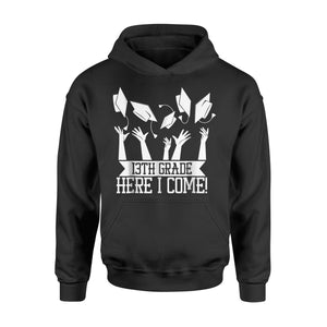 13th Grade Here I Come Funny Graduation Hoodie