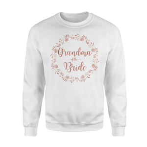 Grandma Of The Bride Floral Wreath Sweatshirt