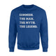 Commish The Man Myth Legend Fantasy Football Sweatshirt