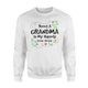 Being A Grandma Is My Happily Ever After Sweatshirt