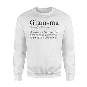 Glamma - Grandma Definition Gift Sweatshirt