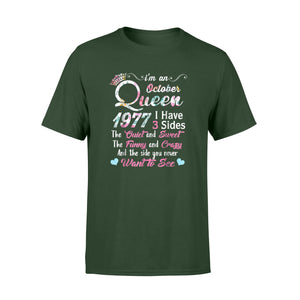 I'm An October Queen 1977 I Have 3 Sides Gifts T-Shirt