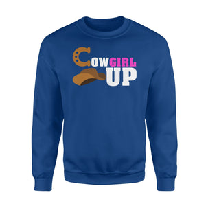 Cowgirl Up, Horse, Country, Western, Cute, Funny Sweatshirt