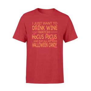 I Just Want Drink Wine Halloween Mom T-shirt