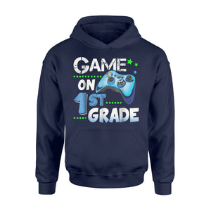 First Grade Funny Game On 1st Grade Gift Hoodie