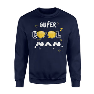 Funny Grandma Nan Super Cool Hero Nan Sweatshirt