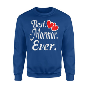 Best Mormor Ever Danish Grandma Sweatshirt