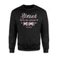Blessed To Be Called MiMi Grandma Gift Sweatshirt