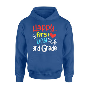 Happy First Day Of 3rd Grade  Hoodie