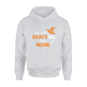 You Cant Scare Me Im A Mom Halloween Hoodie