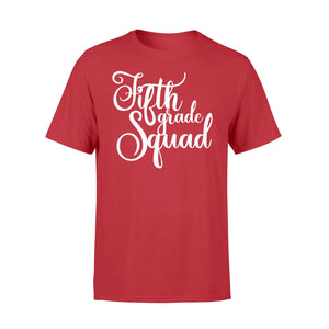 Fifth 5th Grade Squad Gift T-Shirt