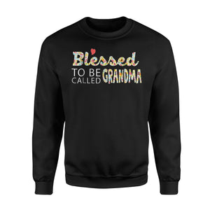 Blessed To Be Called Grandma Sweatshirt