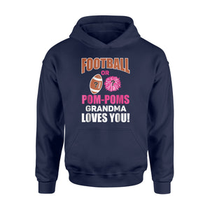 Football Or PomPoms Grandma Loves You Gender Reveal Hoodie