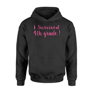 I Survived 4th Grade  Hoodie