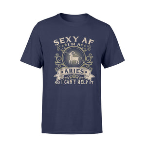 I'm An Aries Sexy AF  Aries Queen T-Shirt