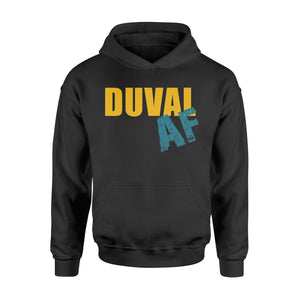 Duval AF Jacksonville Football Fan Gift Hoodie