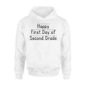 Happy First Day Of Second Grade Hoodie