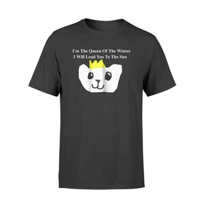 I'm The Queen Of The Winter Self Love And Affirmation T-Shirt