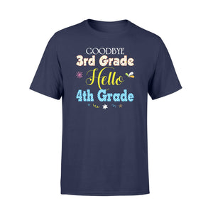 Goodbye 3rd Grade Hello 4th Class Of Graduate T-Shirt