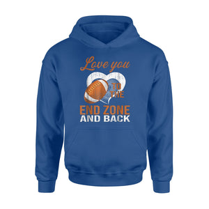 Football I Love You To End Zone And Back Hoodie