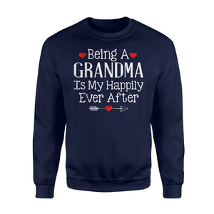 Being A Grandma Is My Happily Ever After Nana Mimi Sweatshirt