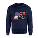 Donald Trump 45 20 20 Trump Sweatshirt