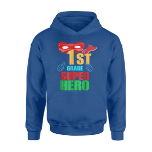 1st Grade Super Hero First Grade Crew Gift Hoodie