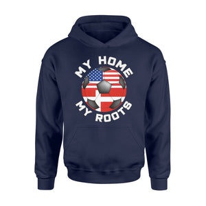 Denmark Football Fan My Home My Roots Soccer Flag Hoodie